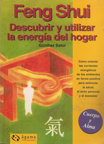 Feng shui, descubrir y utilizar la energía del hogar | Sator-Gotla