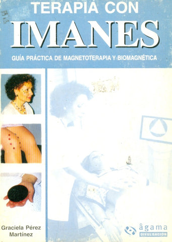 Terapia con imanes | Graciela Pérez Martínez