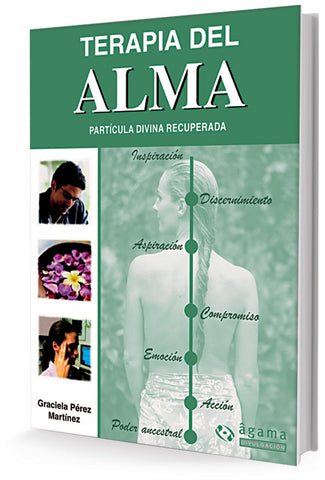 TERAPIA DEL ALMA | Graciela Pérez Martínez