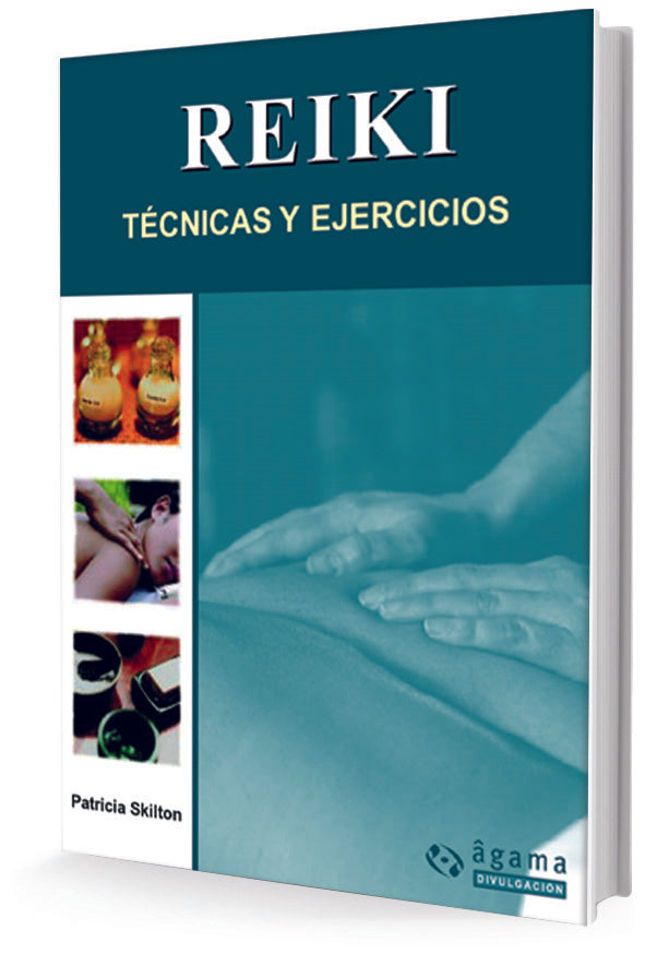 REIKI,TECNICAS Y EJERCICIOS | Patricia Skilton