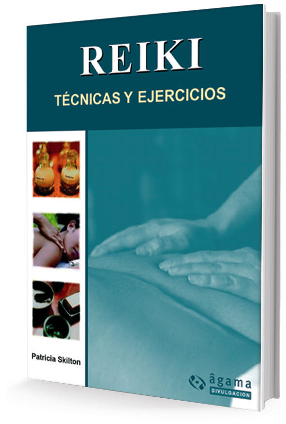 REIKI,TECNICAS Y EJERCICIOS | Patricia Skilton