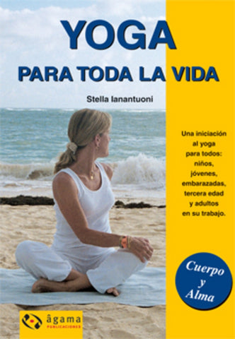 Yoga para toda la vida | Stella Ianantuoni