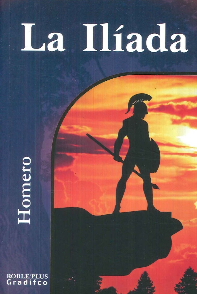 LA ILIADA.. | HOMERO