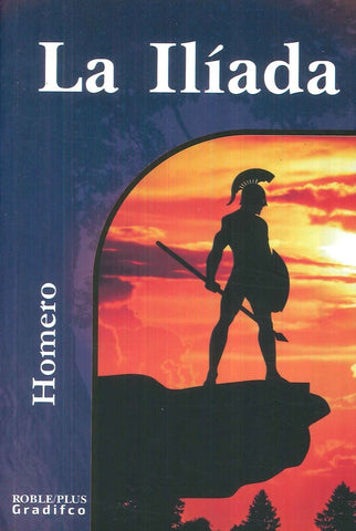 LA ILIADA.. | HOMERO