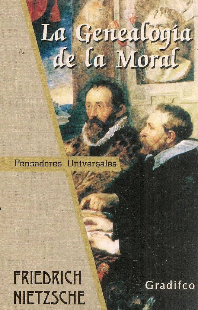 LA GENEALOGÍA DE LA MORAL | Nietzsche, Albano