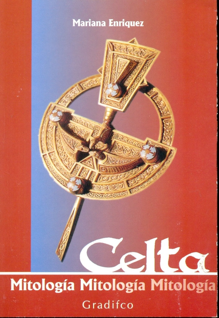 MITOLOGIA CELTA * | Mariana Enríquez