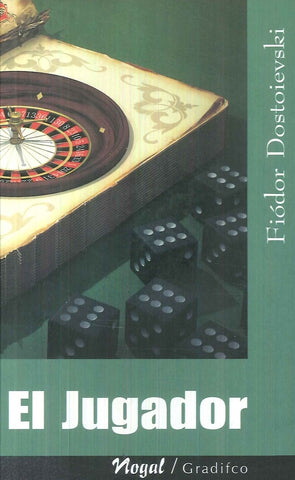 El jugador | Fiodor Dostoievsky