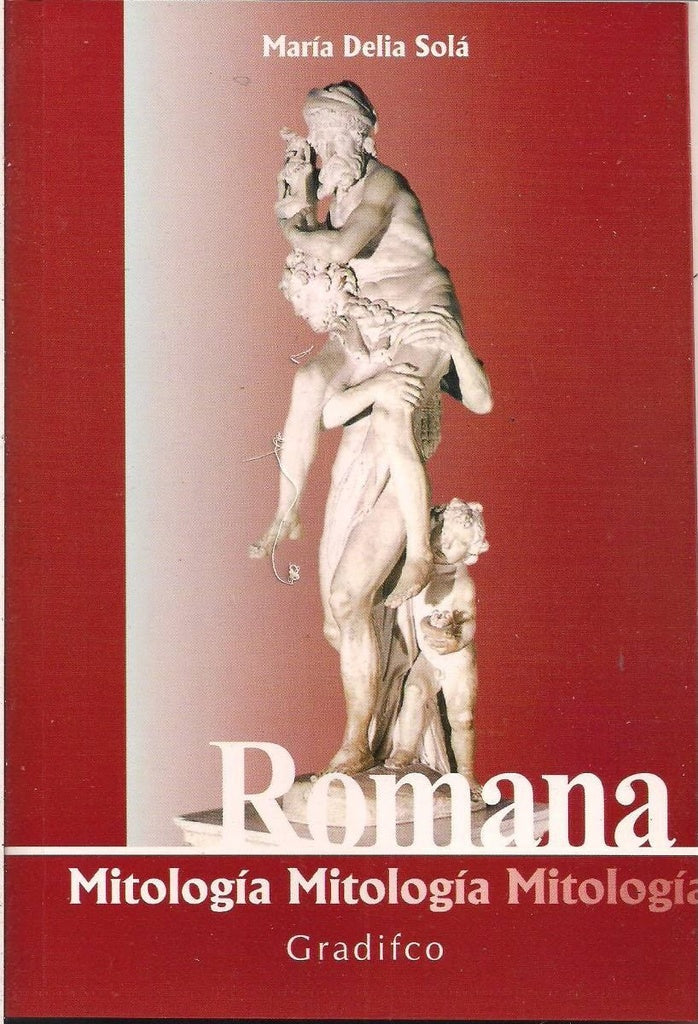ROMA MITOLOGIA  | María Delia Solá