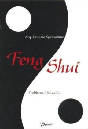 Guía básica de feng shui | Ernesto Spezzafune