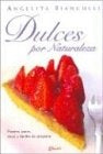 Dulces por naturaleza