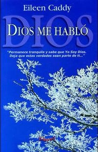 Dios Me Habló T.D | Eileen Caddy