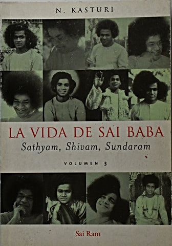 LA VIDA DE SAI BABA VOL 3 .. | N. Kasturi
