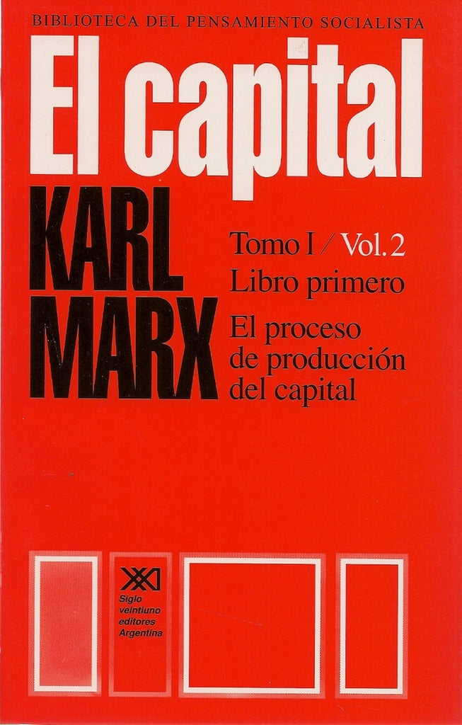 EL CAPITAL TOMO 1 : VOLUMEN 2  | Karl Marx