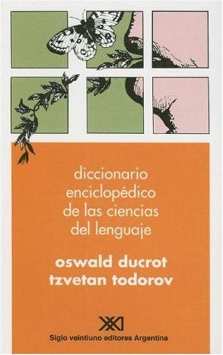 Diccionario enciclopédico de las ciencias del lenguaje | Oswald Ducrot