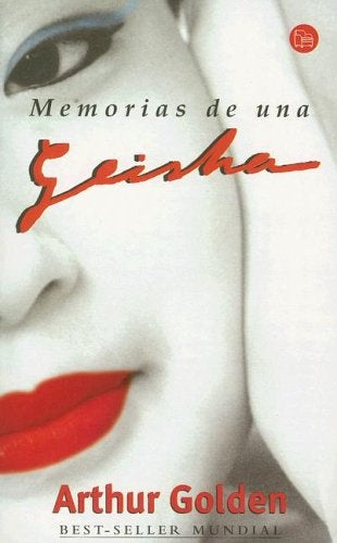 Memorias de una geisha * | Arthur Golden