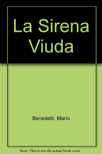La sirena viuda | MARIO BENEDETTI