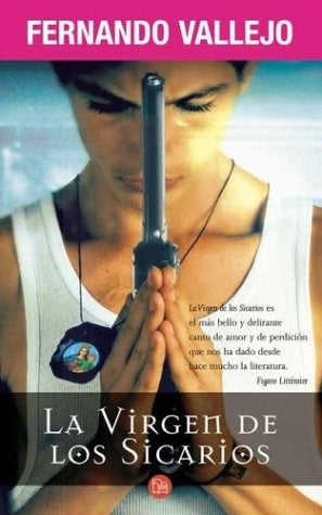 Virgen de los sicarios, La | Fernando Vallejo