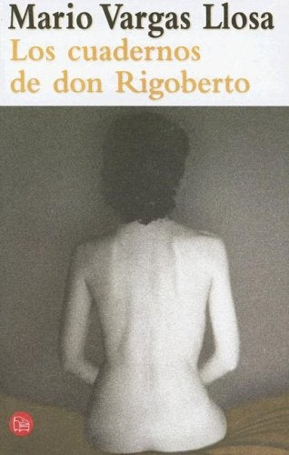 LOS CUADERNOS DE DON RIGOBERTO.. | MARIO VARGAS LLOSA