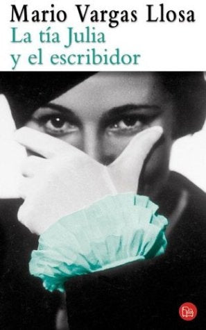 LA TÍA JULIA Y EL ESCRIBIDOR.. | MARIO VARGAS LLOSA