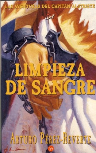 LIMPIEZA DE SANGRE.. | Arturo Pérez Reverte