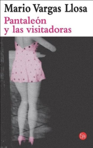 Pantaleón y las visitadoras | MARIO VARGAS LLOSA