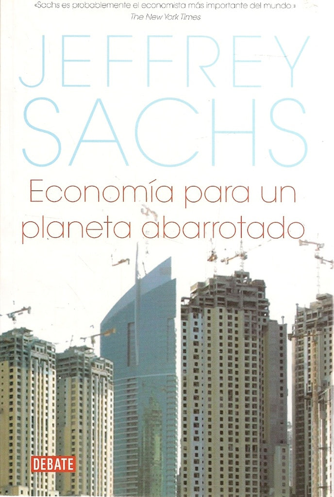 Economía para un planeta abarrotado | Sachs, Pérez