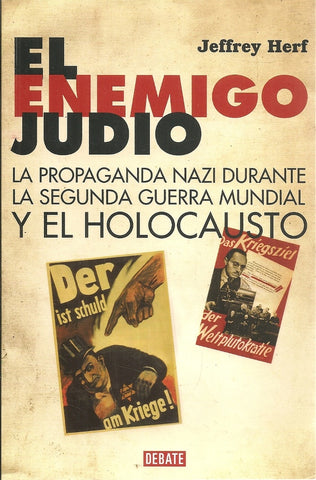 EL ENEMIGO JUDIO  | Jeffrey Herf