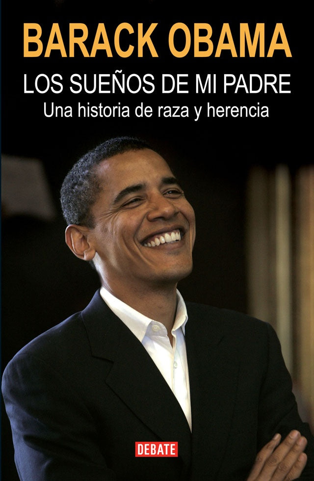 BARACK OBAMA: LOS SUEÑOS DE MI PADRE.. | Barack Obama