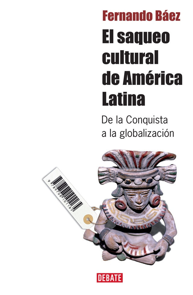 El saque cultural de América Latina | Fernando Báez
