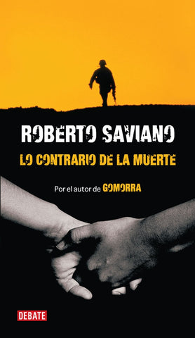 Lo contrario de la muerte | Saviano, Mena