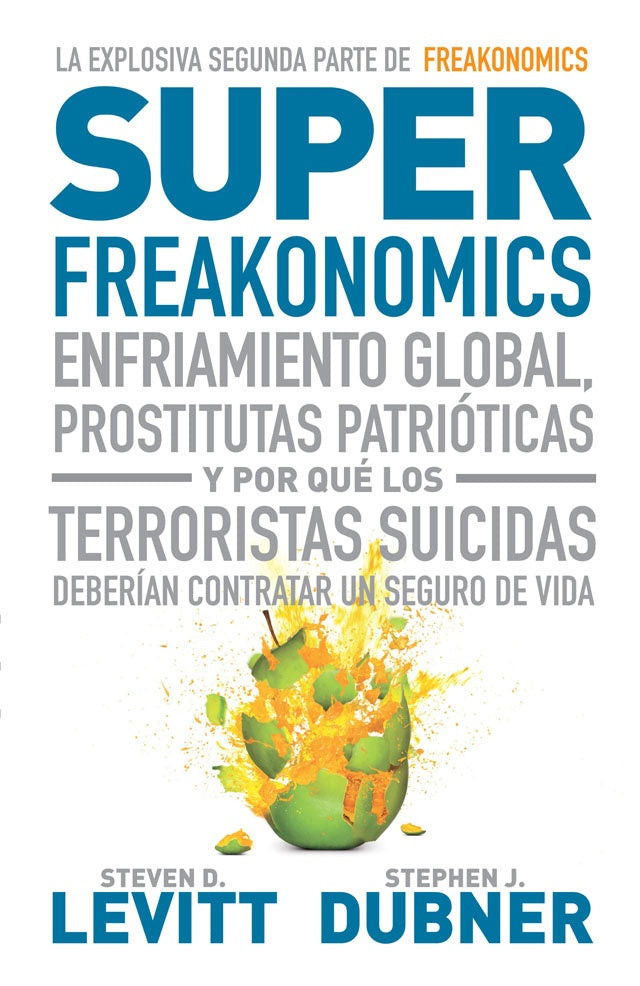 Superfreakonomics | StevenD. Levitt