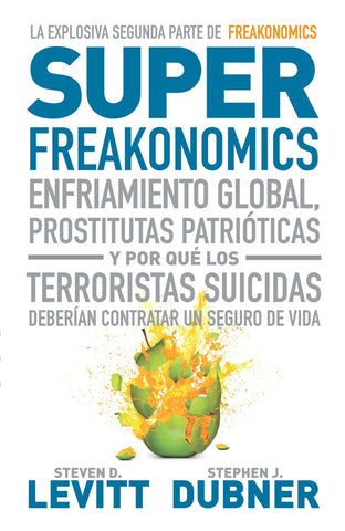 Superfreakonomics | StevenD. Levitt