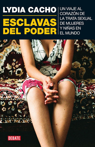 Esclavas del poder | Lydia Cacho