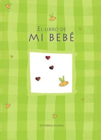 El libro de mi bebé | Ludueña-Fiasche