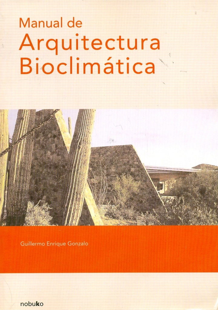 Manual de arquitectura bioclimática | Guillermo Gonzalo