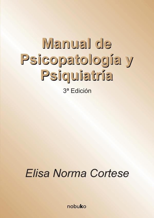 Manual de psicopatología y psiquiatría | ELISA CORTESE