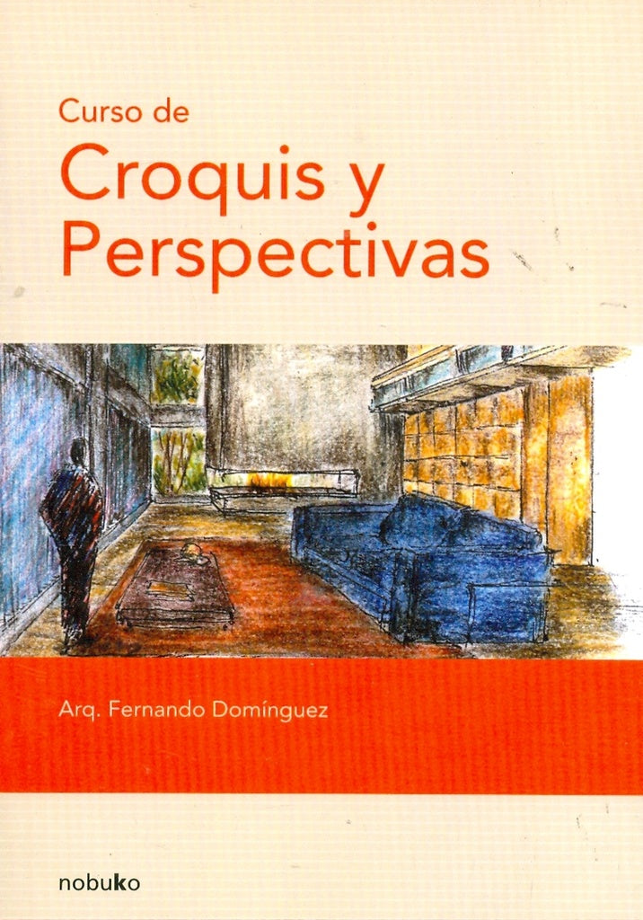 Curso de croquis y perspectivas | Dominguez, Altés Domínguez