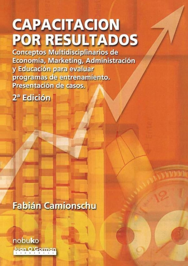 Capacitación por resultados | Fabián Camionschu