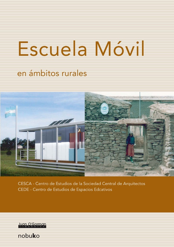 Escuela móvil | Centro de estudios de espacios educativos, Cedena