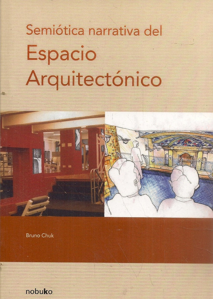 Semiótica narrativa del espacio arquitectónico | Chuck, CHUK