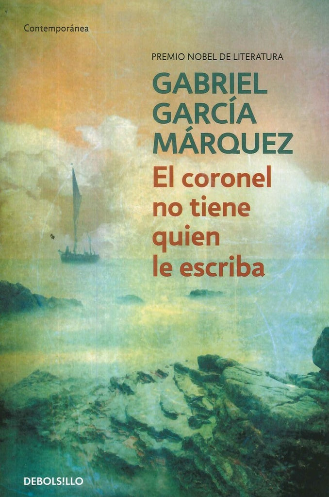 EL CORONEL NO TIENE QUIEN LE ESCRIBA*.. | GABRIEL GARCÍA MÁRQUEZ