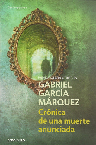 CRONICA DE UNA MUERTE ANUNCIADA*.. | GABRIEL GARCÍA MÁRQUEZ