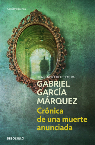 CRONICA DE UNA MUERTE ANUNCIADA*.. | GABRIEL GARCÍA MÁRQUEZ