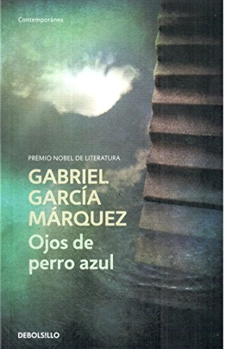 OJOS DE PERRO AZUL*.. | GABRIEL GARCÍA MÁRQUEZ