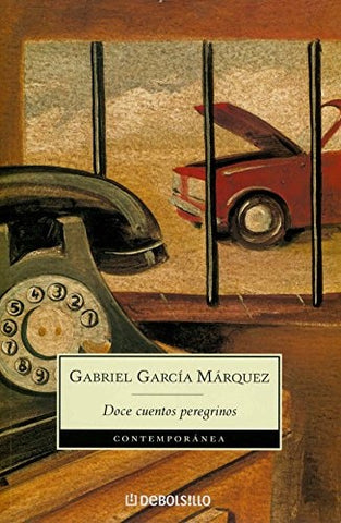 DOCE CUENTOS PEREGRINOS.. | GABRIEL GARCÍA MÁRQUEZ