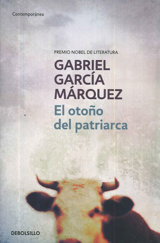 EL OTOÑO DE PATRIARCA*.. | GABRIEL GARCÍA MÁRQUEZ