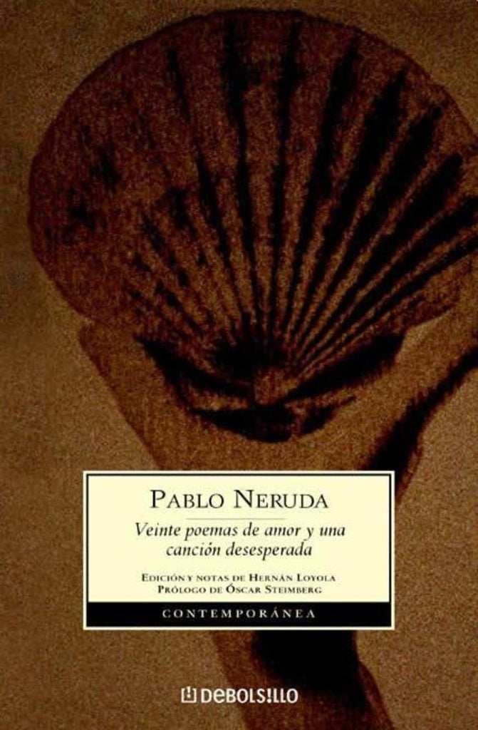 Veinte poemas de amor y una canción desesperada | PABLO NERUDA