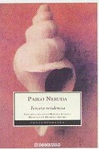 TERCERA RECIDENCIA * | PABLO NERUDA
