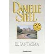EL FANTASMA*.. | Danielle Steel
