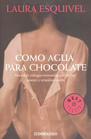 Como agua para chocolate | Laura Esquivel